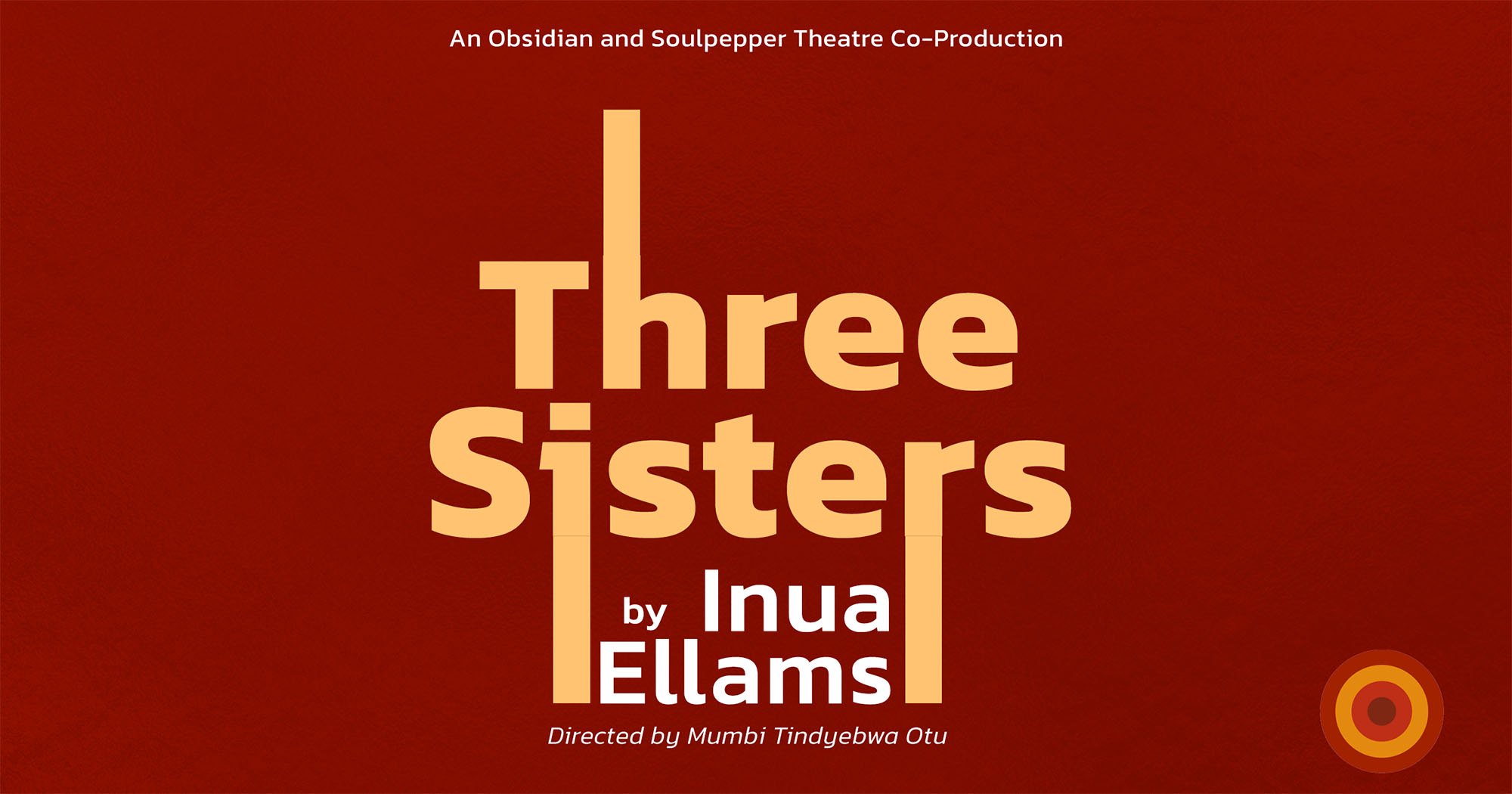 Three Sisters - Obsidian Theatre Company